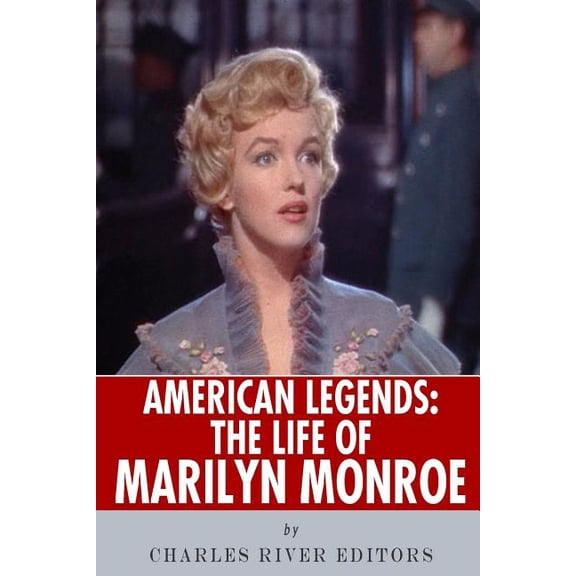 American Legends: The Life of Marilyn Monroe (Paperback)
