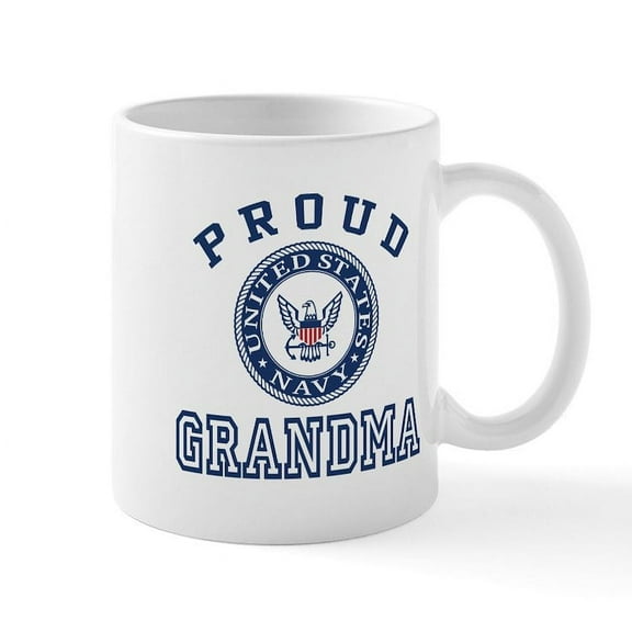 CafePress - Proud US Navy Grandma Mug - 11 oz Ceramic Mug - Novelty Coffee Tea Cup