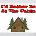 thumbnail image 3 of CafePress - I'd Rather Be At The Cabin Light T Shirt - Light T-Shirt - CP, 3 of 4