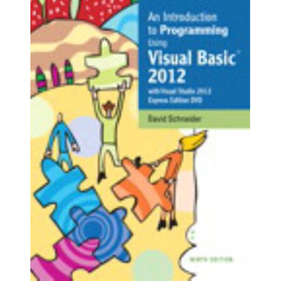 Pre-Owned An Introduction to Programming Using Visual Basic 2012(w/Visual Studio 2012 Express Edition DVD) (9th Edition) (Paperback) 0133378500 9780133378504