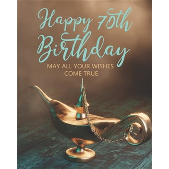 Pre-Owned Happy 70th Birthday: May All Your Wishes Come True