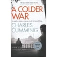 thumbnail image 1 of Pre-Owned A Colder War (Thomas Kell Spy Thriller) (Hardcover) 0007467478 9780007467471, 1 of 1