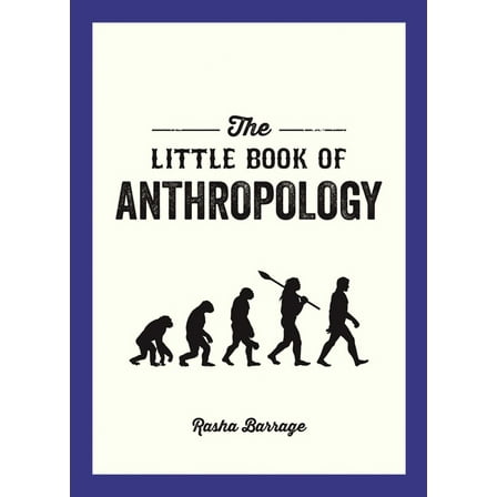 The Little Book of Anthropology, (Paperback)