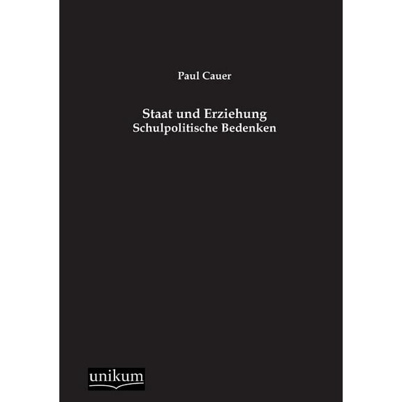 Staat Und Erziehung (Paperback)