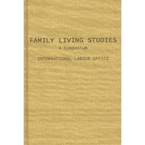Family Living Studies, a Symposium, (Hardcover)