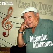 Alejandro Enis Almenares - Casa de Trova: Cuba 50s - Latin Pop - CD