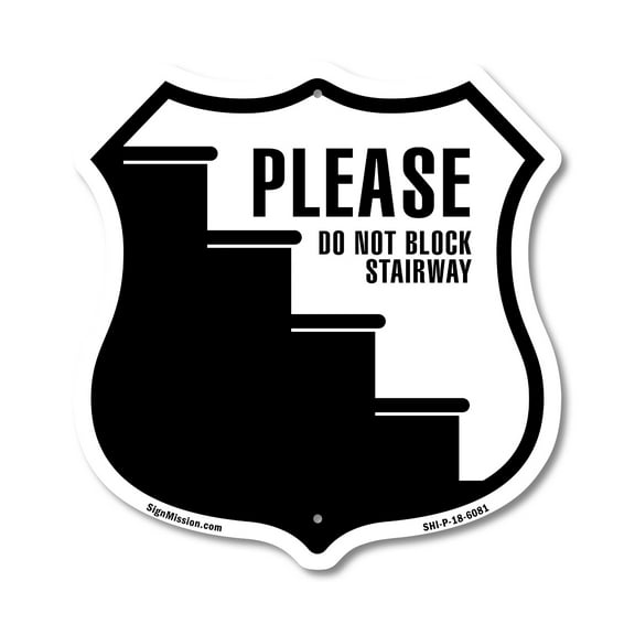 Please Do Not Block Stairway 12 inch X 12 inch Shield-Shaped Rust-Free Aluminum Metal Sign Weather Resistant Made in the USA