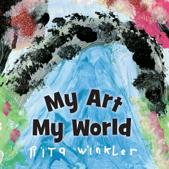 My Art, My World, (Hardcover)