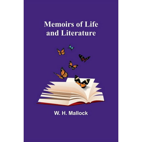 Memoirs of Life and Literature, (Paperback)