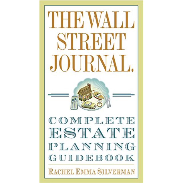The Wall Street Journal Complete Estate-Planning Guidebook (Wall Street Journal Guides)