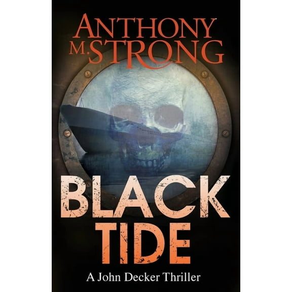 The John Decker Supernatural Thriller Black Tide, Book 6, (Paperback)