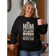 thumbnail image 2 of Mom You Are The Queen Sweatshirt Sweatshirt Women -Image by Shutterstock, Female Large, 2 of 4