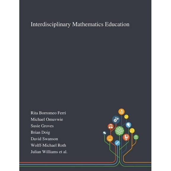 Interdisciplinary Mathematics Education (Paperback)