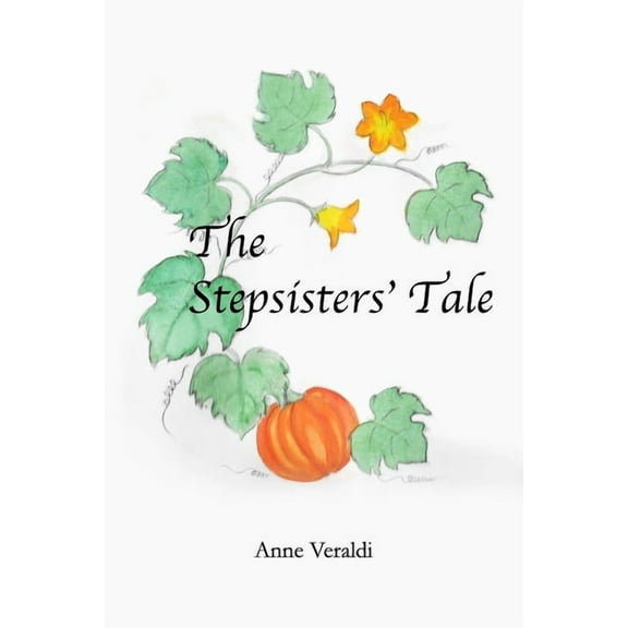 The Stepsisters' Tale, (Paperback)