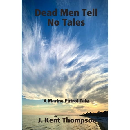 Dead Men Tell No Tales, (Paperback)
