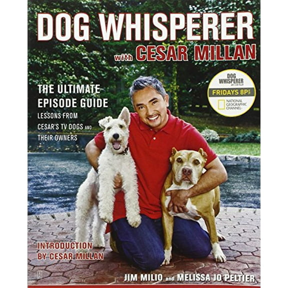 Pre-Owned Dog Whisperer with Cesar Millan: The Ultimate Episode Guide (Paperback) 1416561439 9781416561439