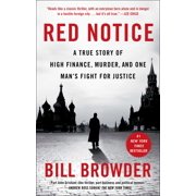 BILL BROWDER Red Notice : A True Story of High Finance, Murder, and One Man's Fight for Justice (Paperback)