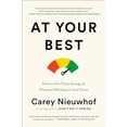 thumbnail image 1 of Pre-Owned At Your Best: How to Get Time, Energy, and Priorities Working in Your Favor, 9780735291362, 0735291365, Hardcover,, 1 of 1
