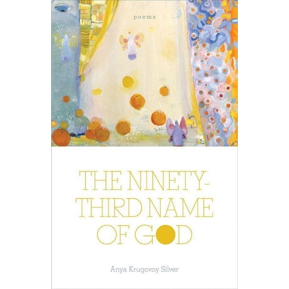 LSU Press Paperback Original The Ninety-Third Name of God: Poems, (Paperback)