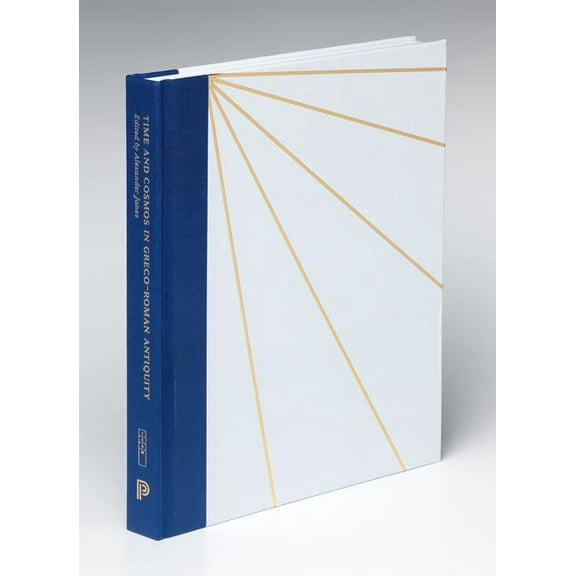 Institute for the Study of the Ancient W Time and Cosmos in Greco-Roman Antiquity, (Hardcover)