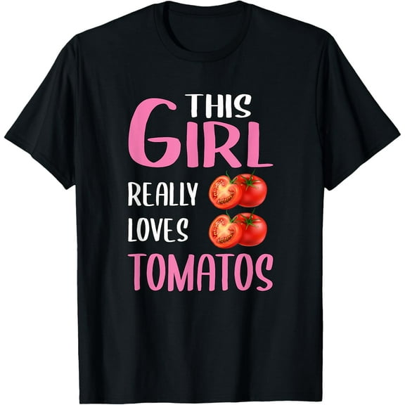 Womens Tomato Gift This Girl Really Loves Tomatos T-Shirt
