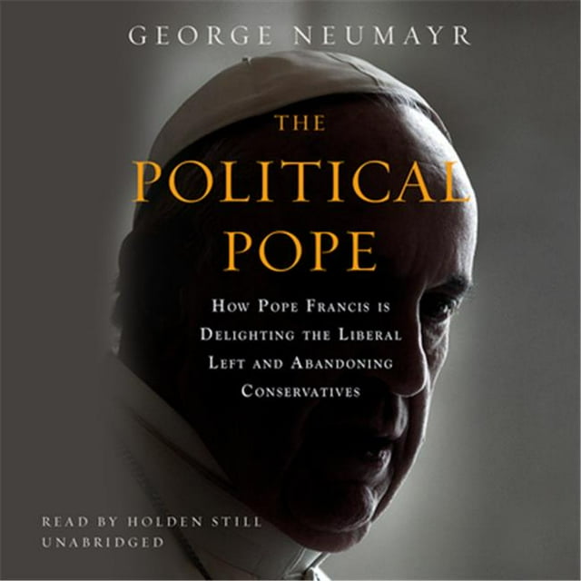 Blackstone Audio 9781478949046 The Political Pope Audio Book