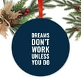 thumbnail image 2 of Motivational Metal Christmas Ornament, Dreams Don't Work Unless You Do, Includes Ribbon and Gift Bag, 2 of 2