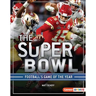 Le Super Bowl, le Match de Football de l'Année