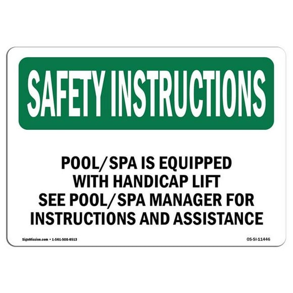 SignMission OS-SI-A-710-L-11446 7 x 10 in. OSHA Safety Instructions Sign - Pool Spa is Equipped with Handicap with Symbol