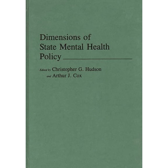 Dimensions of State Mental Health Policy, (Hardcover)