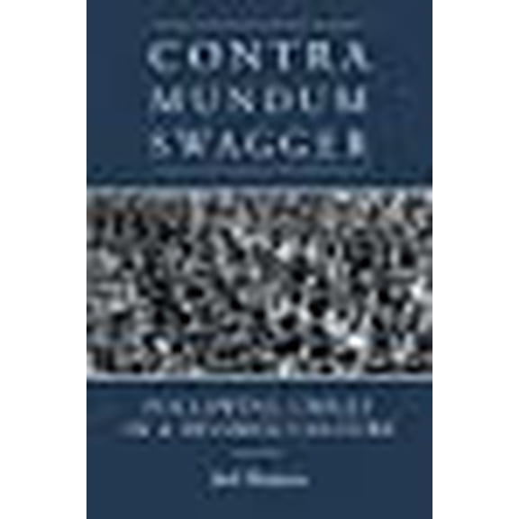 Contra Mundum Swagger: Following Christ in a Divorce Culture