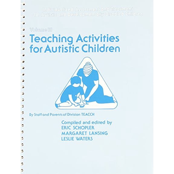 Pre-Owned Teaching Activities for Autistic Children: Individualized Assessment and Treatment for Autistic and Developmentally Disabled Children, 9780893118006, 0893118001, Paperback, 1 edition