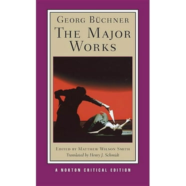 Norton Critical Editions Georg Buchner: The Major Works: A Norton Critical Edition, Book 0, (Paperback)