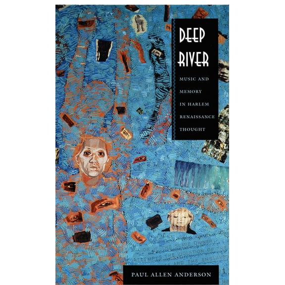 New Americanists Deep River: Music and Memory in Harlem Renaissance Thought, (Paperback)