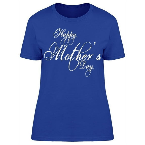 My Mommy Is The Best T-Shirt Women -Image by Shutterstock, Female 3X-Large