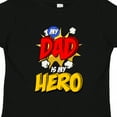 thumbnail image 4 of Inktastic Dad is My Hero Boys or Girls Toddler T-Shirt, 4 of 5