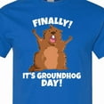 thumbnail image 4 of Inktastic Finally It's Groundhog Day T-Shirt, 4 of 5