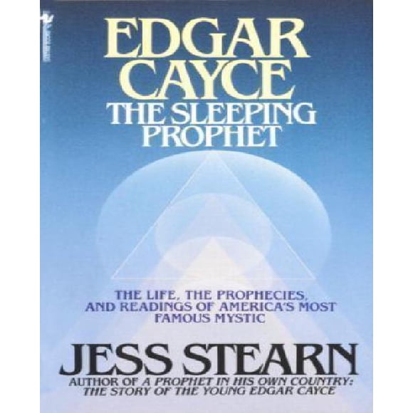 Edgar Cayce: The Sleeping Prophet