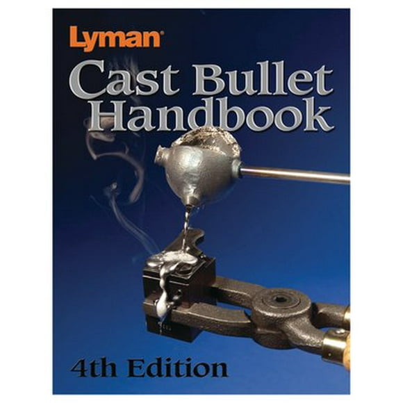 Lyman Cast Bullet Handbook 4Th Edition