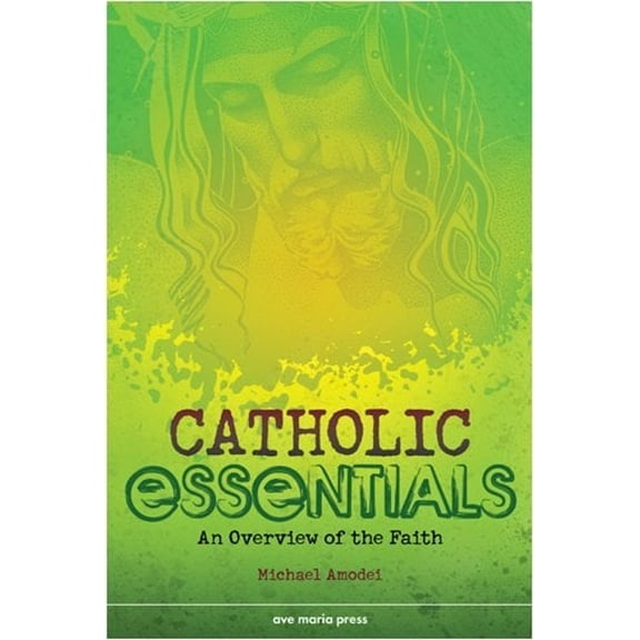 Pre-Owned Catholic Essentials (Paperback) 1594711453 9781594711459