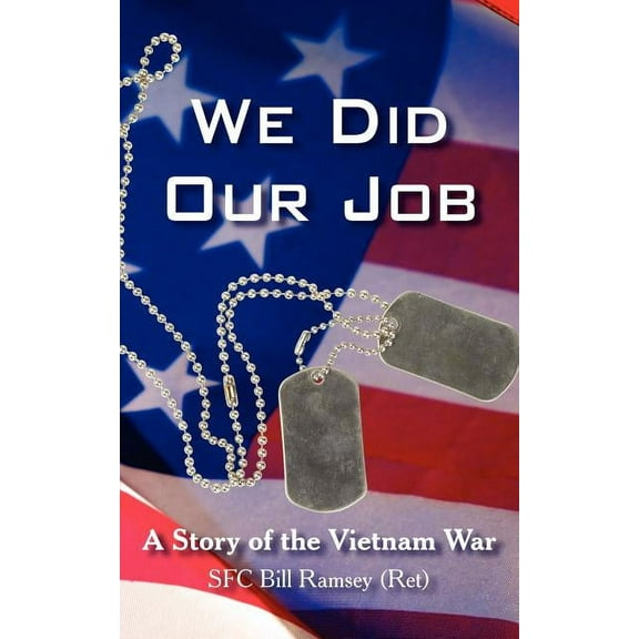 We Did Our Job, (Paperback)