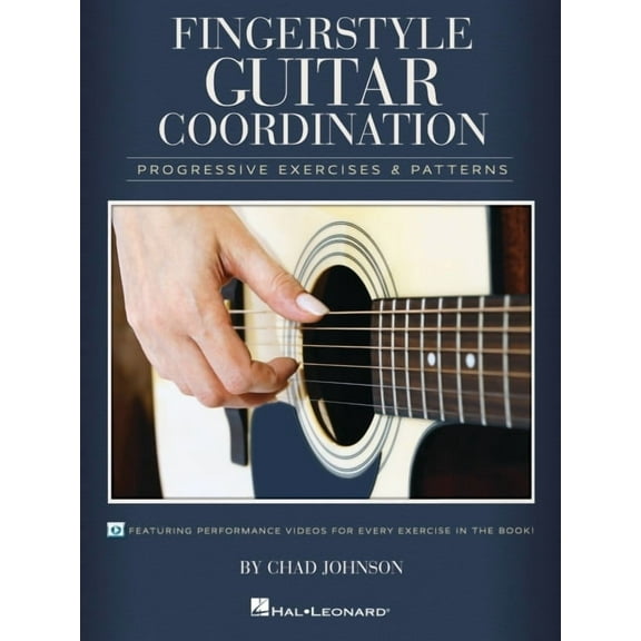 Fingerstyle Guitar Coordination: Progressive Exercises & Patterns -- Chad Johnson