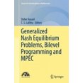 thumbnail image 2 of Generalized Nash Equilibrium Problems, Bilevel Programming and MPEC (Forum for Interdisciplinary Mathematics), 2 of 4