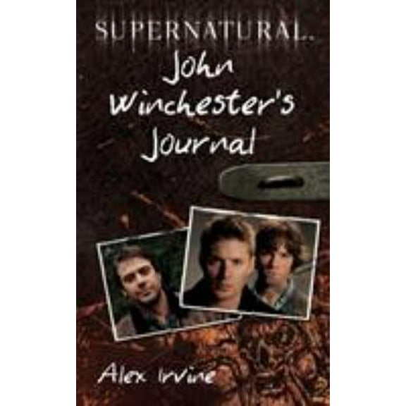 Pre-Owned Supernatural: John Winchester's Journal (Paperback) 0062073192 9780062073198