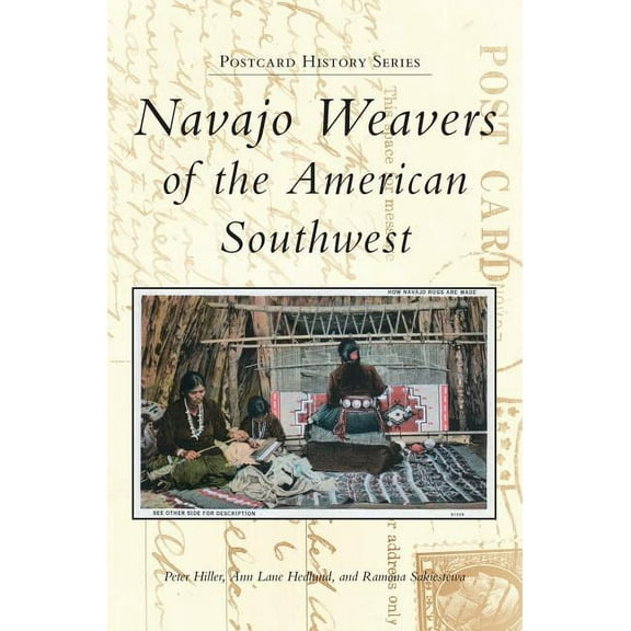 Navajo Weavers of the American Southwest (Hardcover)