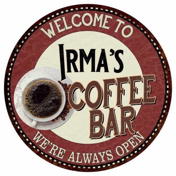 Irma's Coffee Bar Round Metal Sign Kitchen Room Wall Décor 200120041257