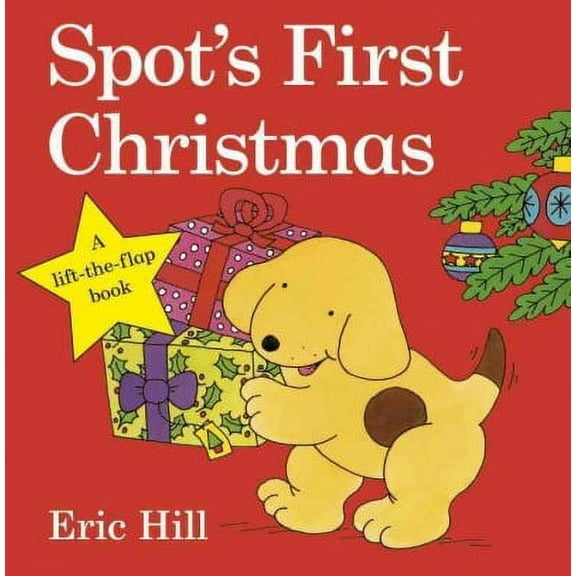 Spot's First Christmas Lift the Flap