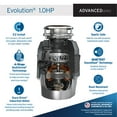 thumbnail image 2 of InSinkErator Evolution 1HP, 1 HP Garbage Disposal, Advanced Series EZ Connect Continuous Feed Food Waste Disposer, 2 of 9