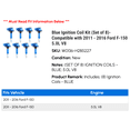 thumbnail image 2 of Blue Ignition Coil Kit (Set of 8)- Compatible with 2011 - 2016 Ford F-150 5.0L V8 2012 2013 2014 2015, 2 of 2