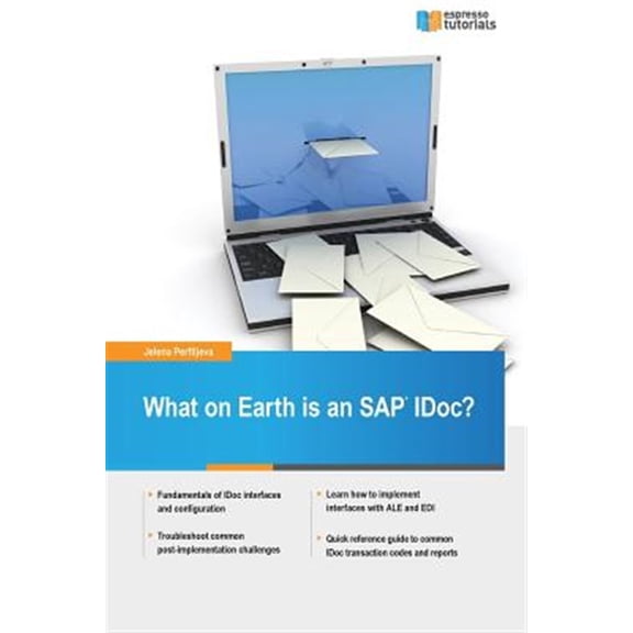 Pre-Owned What on Earth Is an Sap Idoc?